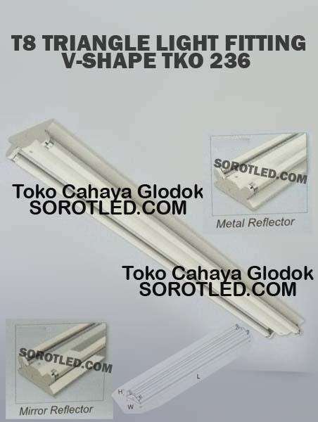 Lampu TKO V-Shape 2*36w Triangle T8
